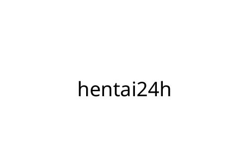 hentai24h