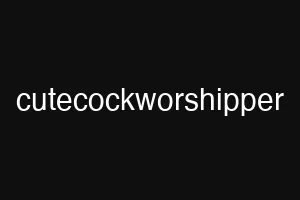 cutecockworshipper