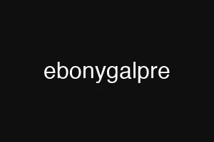 ebonygalpre