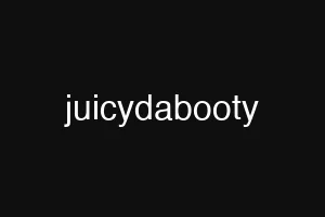juicydabooty