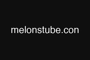 melonstube.con