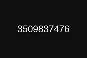 3509837476